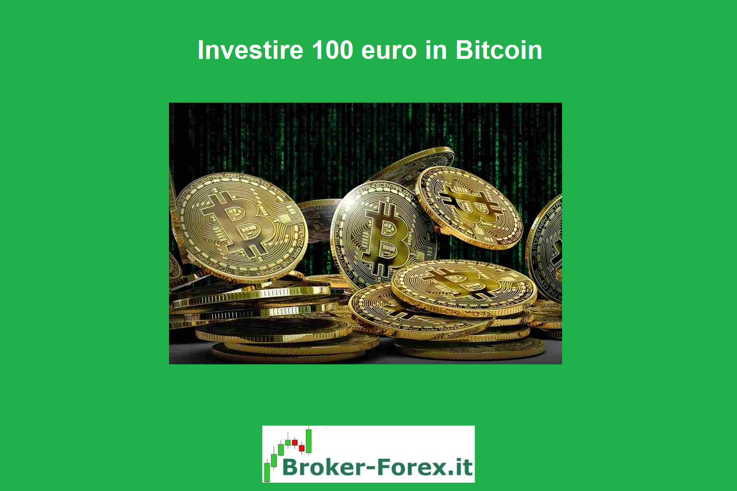 Investire 100 euro in Bitcoin