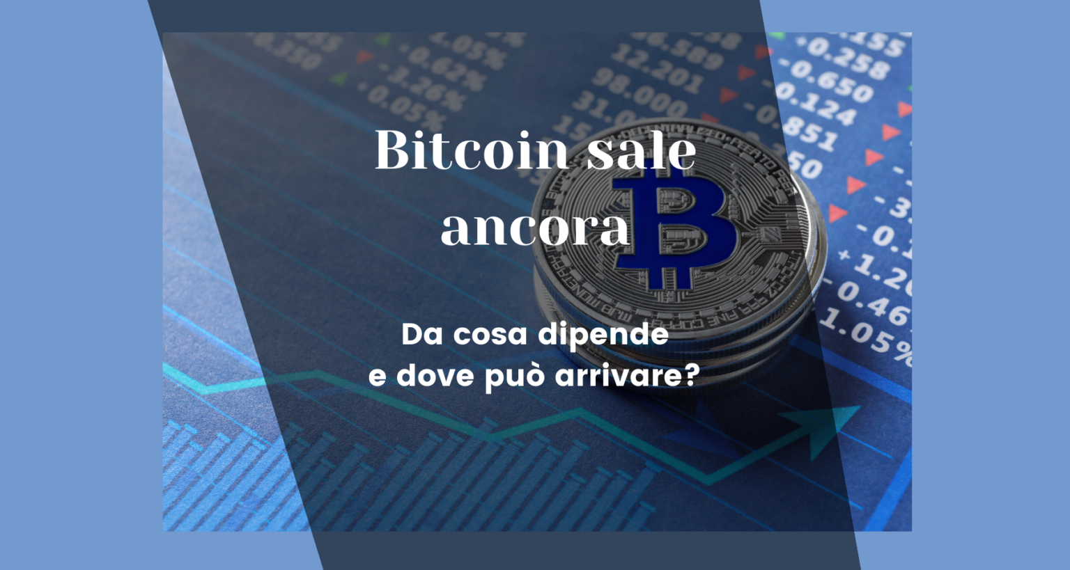 Bitcoin cresce ancora: perché
